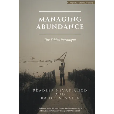 Managing Abundance: The Ethics Paradigm