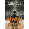 Sinful Pride: A Man's Kryptonite