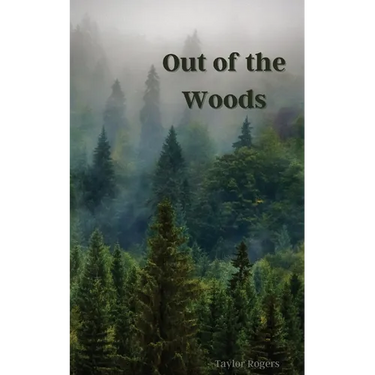 Out of the Woods