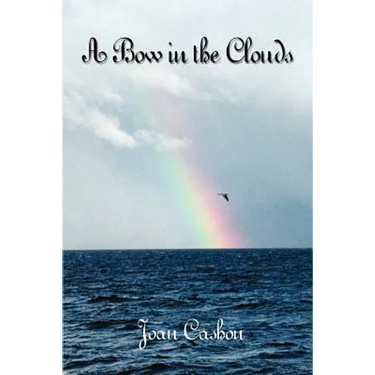 A Bow in the Clouds