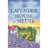 The Lavender House in Meuse