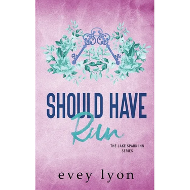 Should Have Run: A Small Town Single Dad Romance