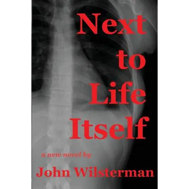 Next to Life Itself