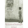 The Invention of Decolonization: The Algerian War and the Remaking of France
