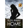Run Away Home: Shattered