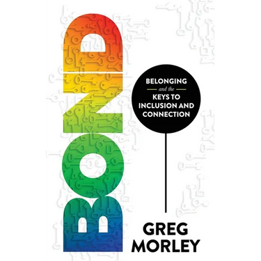 Bond: Belonging and the Keys to Inclusion and Connection