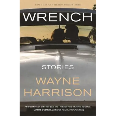 Wrench and Other Stories