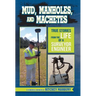 Mud, Manholes, and Machetes: True Stories from the Life of a Surveyor Engineer