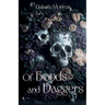 Of Bonds and Daggers