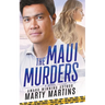 The Maui Murders: Death and Romance on the Valley Isle