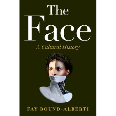 The Face: A Cultural History