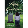 The Legacy that Christ Gives