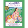 Noah's Wife: The Story of Naamah