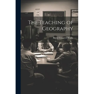 The Teaching of Geography