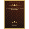 The Amazing Secrets Of The Masters Of The Far East