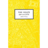 The Shape of a City