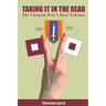 Taking It In the Rear: The Vietnam War's Rear Echelon