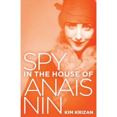 Spy in the House of Anaïs Nin