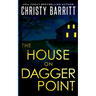 The House on Dagger Point