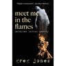 Meet Me in the Flames