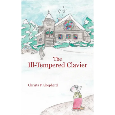 The Ill-Tempered Clavier