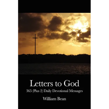 Letters to God: 365 (Plus 2) Daily Devotional Messages