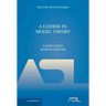 A Course in Model Theory