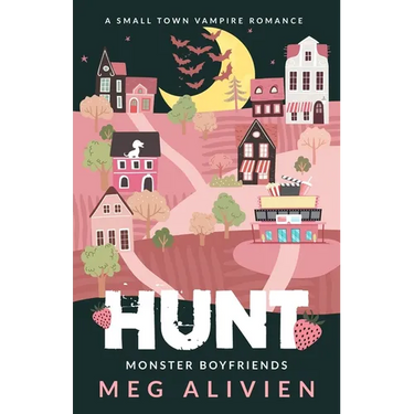 Hunt: A Small Town Vampire Romance