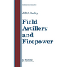 Field Artillery And Fire Power
