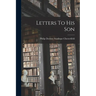 Letters To His Son