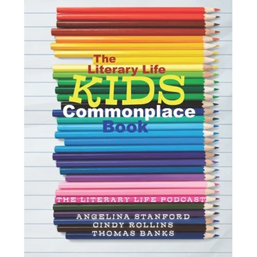 The Literary Life KIDS Commonplace Book: Colored Pencils