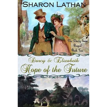 Darcy and Elizabeth: Hope of the Future