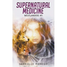 Supernatural Medicine