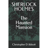 SHERLOCK HOLMES The Haunted Mansion