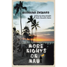 More Nights on Maui: Getting My Story Straight from Hawai'i's Heart