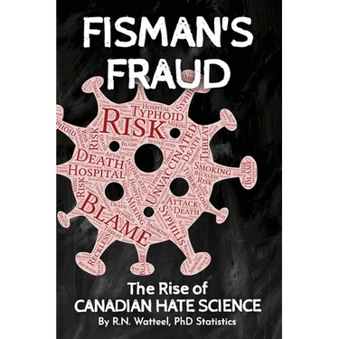 Fisman's Fraud: The Rise of Canadian Hate Science