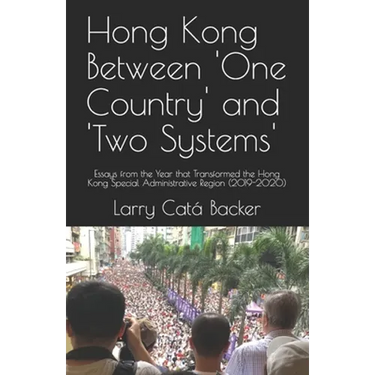 Hong Kong Between One Country and Two Systems