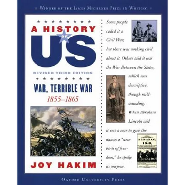 A History of Us: War, Terrible War: 1855-1865a History of Us Book Six