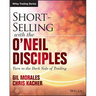 Short-Selling with the O'Neil Disciples: Turn to the Dark Side of Trading
