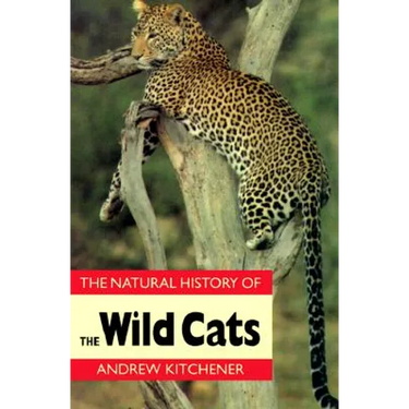 Natural History of the Wild Cats