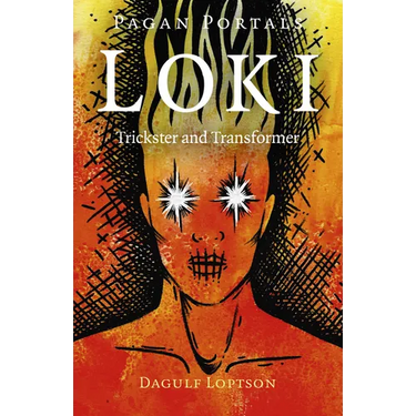 Pagan Portals - Loki: Trickster and Transformer