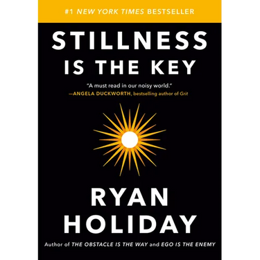 Stillness Is the Key