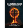 The Love Now Revolution