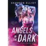 Angels In The Dark