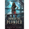 Immortal Plunder
