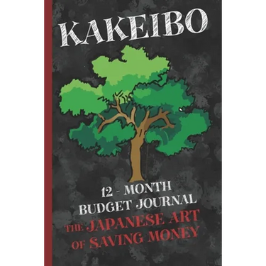 Kakeibo 12 - Month Budget Jornal: The Japanese Art Of Saving Money