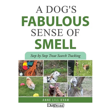 A Dog's Fabulous Sense of Smell
