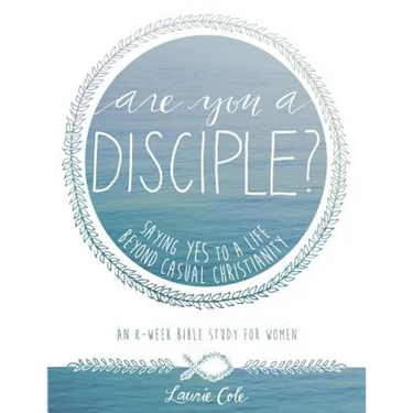 Are You a Disciple?: Saying YES to a Life Beyond Casual Christianity
