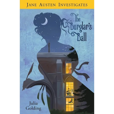 Jane Austen Investigates: The Burglar's Ball