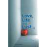 Love, Life and Lust
